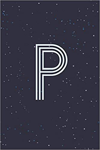 okumak P: Letter P Initial Monogram Notebook - Space Monogrammed Blank Lined Note Book