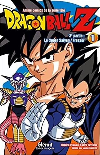 okumak Dragon Ball Z - 3e partie - Tome 01: Le Super Saïyen/Freezer (Dragon Ball Z (12))