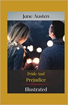 Pride and Prejudice Illustrated: Fiction