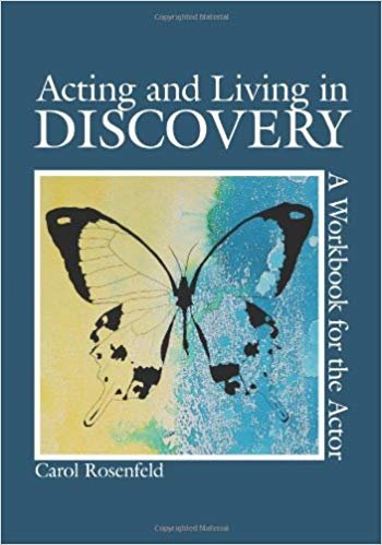 okumak Acting and Living in Discovery : A Workbook for the Actor