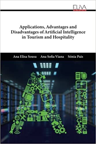 Applications, Advantages and Disadvantages of Artificial Intelligence in Tourism and Hospitality