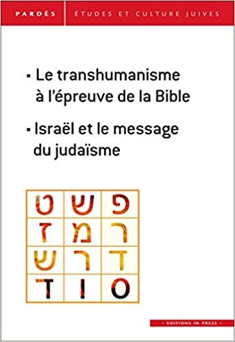 okumak Pardès n°63 - Le transhumanisme à l&#39;épreuve de la Bible (Pardes études et cultures juives)