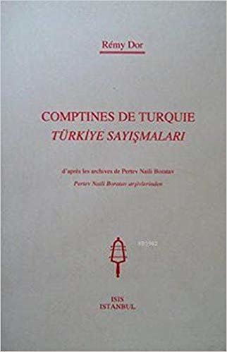 okumak Comptines de Turquie : D&#39;après Les Archives de Per