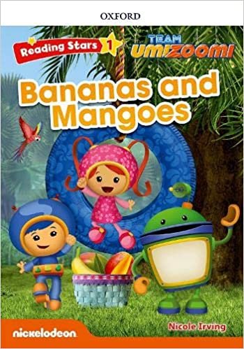 okumak Irving, N: Reading Stars: Level 1: Bananas and Mangoes
