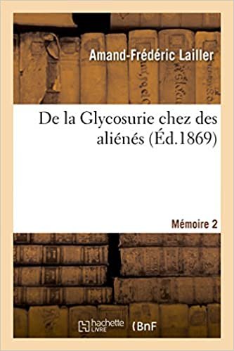 okumak de la Glycosurie Chez Des Aliénés. Mémoire 2 (Sciences)