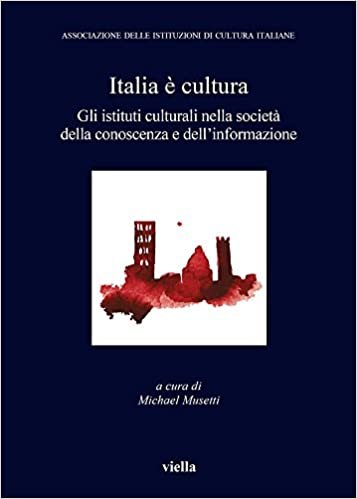 okumak Italia E Cultura 3: Gli Istituti Culturali Nella Societa Della Conoscenza E Dellinformazione (Fuori Collana)