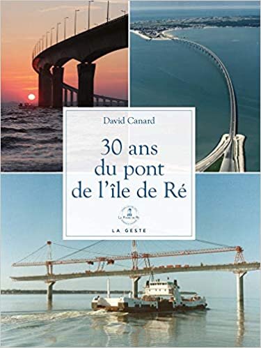 okumak 30 ans du pont de l&#39;île de Ré