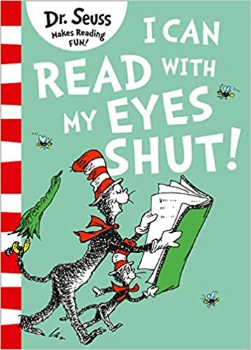 okumak Dr. Seuss: I Can Read with my Eyes Shut