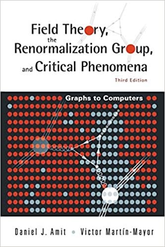 okumak Field Theory, The Renormalization Group, And Critical Phenomena: Graphs To Computers (3rd Edition)