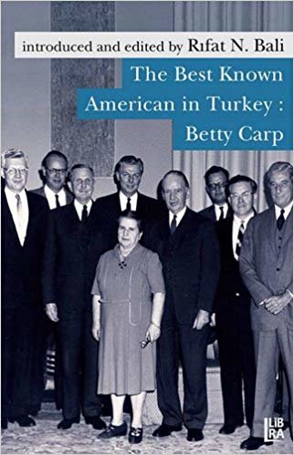 okumak THE BEST KNOW AMERICAN IN TURKEY BETTY CARP