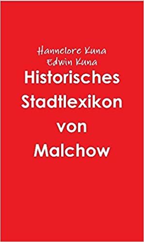 okumak Historisches Stadtlexikon von Malchow