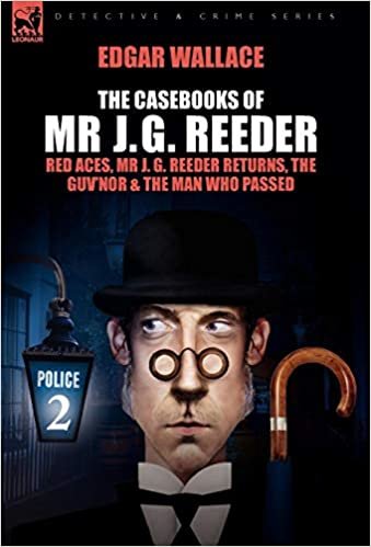 okumak The Casebooks of MR J. G. Reeder: Book 2-Red Aces, MR J. G. Reeder Returns, the Guv&#39;nor &amp; the Man Who Passed