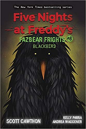okumak Blackbird (Five Nights at Freddy&#39;s, Band 6)