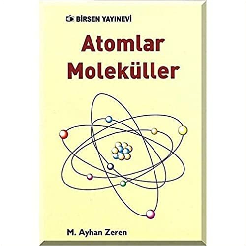 okumak Atomlar Moleküller
