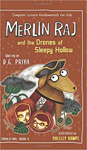okumak Merlin Raj and the Drones of Sleepy Hollow: A Halloween Dog&#39;s Tale: 3