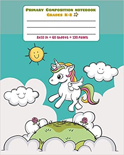 okumak Primary Composition Notebook Grades K-2: Picture drawing and Dash Mid Line hand writing paper Story Paper Journal - Happy Sun Unicorn Design (Unicorn Magic Story Journal)