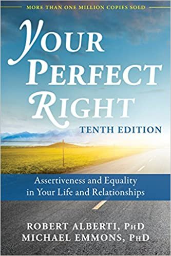 okumak Your Perfect Right, 10th Edition: Assertiveness and Equality in Your Life and Relationships
