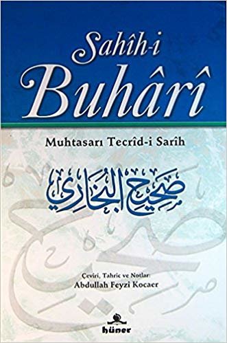 okumak Sahih-i Buhari Muhtasarı Tecrid-i Sarih (Şamua, Tek Cilt)