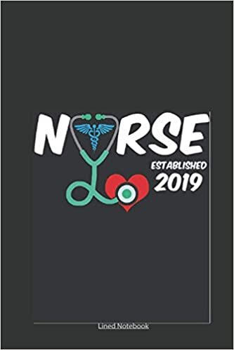 okumak Best Nurse Graduation s- Nurse Established 2019: nursing memory notebook, assessment report journal for nursing student, future nurse, charge nurse