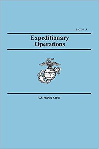 okumak Expeditionary Operations (Marine Corps Doctrinal Publication 3)