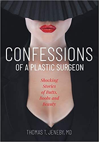 okumak Confessions of a Plastic Surgeon