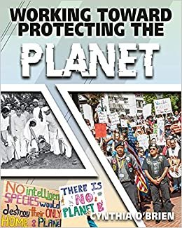 okumak Working Toward Protecting the Planet (Achieving Social Change)