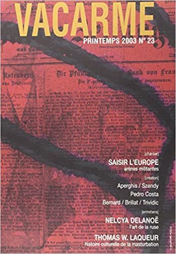 okumak Vacarme N°23 - Printemps 2003: Nelcya Delanoe-Thomas Laqueur-L&#39;Europe