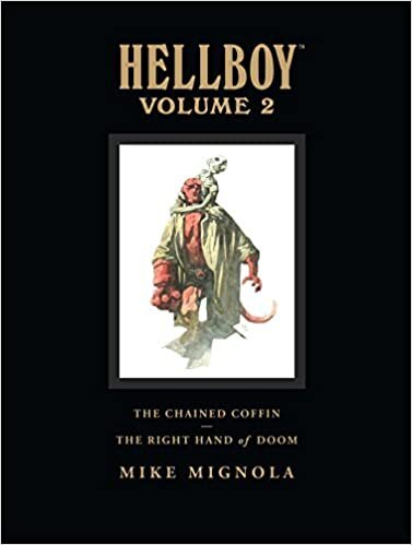 okumak Hellboy Library Volume 2: The Chained Coffin and The Right Hand of Doom: &quot;The Chained Coffin&quot;, &quot;The Right Hand of Doom&quot;, and Others v. 2 (Hellboy (Dark Horse Library))