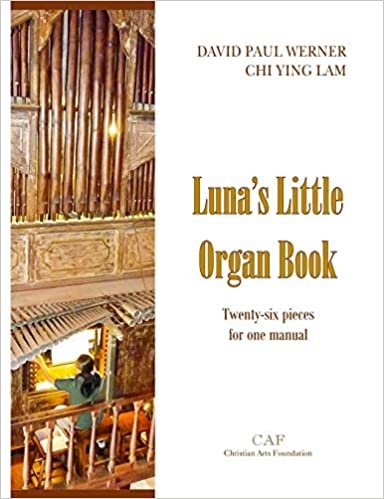 okumak Luna&#39;s Little Organ Book: Twenty-six pieces for one manual