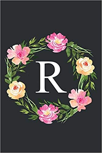 okumak R: Floral Monogram Initial Letter R Composition Notebook Journal for Girls and Women (Monogrammed Notebook)
