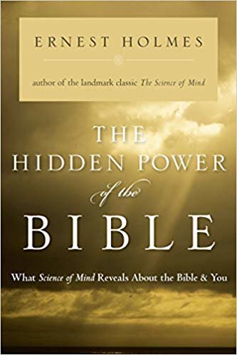 okumak The Hidden Power of the Bible: What Science of Mind Reveals about the Bible and You