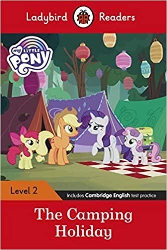 okumak Ladybird Readers Level 2 - My Little Pony: The Camping Holiday (ELT Graded Reader)