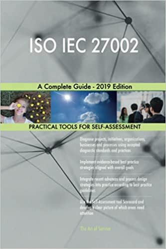 okumak Blokdyk, G: ISO IEC 27002 A Complete Guide - 2019 Edition