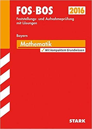 okumak STARK FOS/BOS Aufnahme- u.Feststellungsprüfung Mathematik Bayern
