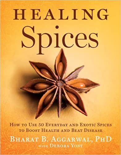 okumak Healing Spices : How to Use 50 Everyday and Exotic Spices to Boost Health and Beat Disease