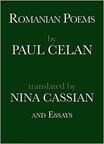 okumak Celan, P: Romanian Poems by Paul Celan and Essays