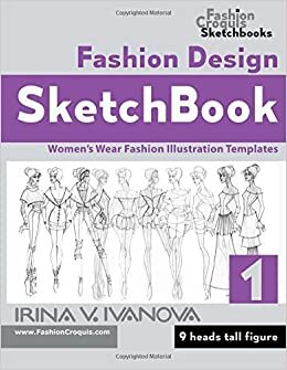 okumak Fashion Design Sketchbook: Women’s Wear Fashion Illustration Templates. 9 heads tall figure. (Fashion Croquis Sketchbooks)