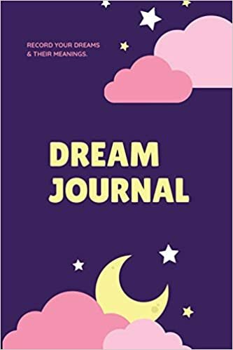 okumak Dream Journal: Record Your Dreams Diary, Reflect &amp; Remeber, Logbook, Writing Notebook, Gift, Book