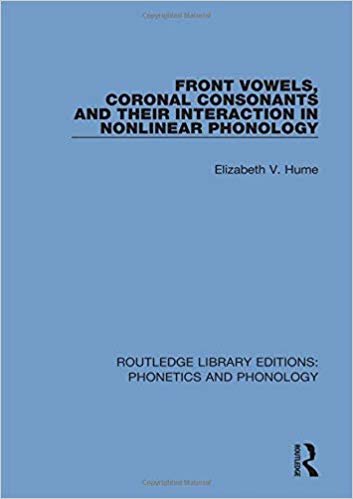 okumak Front Vowels, Coronal Consonants and Their Interaction in Nonlinear Phonology : 8