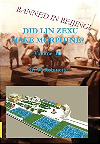 okumak Did Lin Zexu Make Morphine? Volume Three