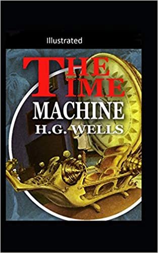 okumak The Time Machine -illustrated