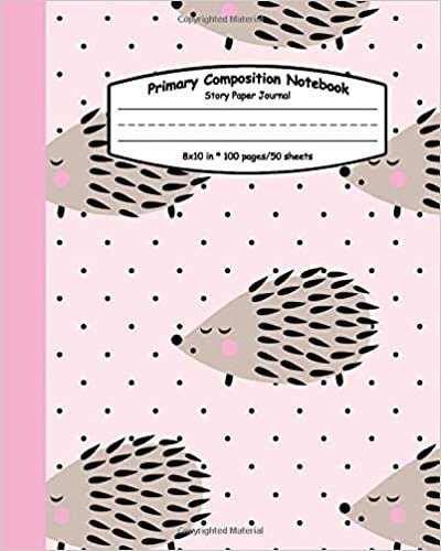 okumak Primary Composition Notebook: Pretty Girly Handwriting Notebook with Dashed Mid-line and Drawing Space | Grades K-2, 100 Story Pages | Cute Pink Hand Drawn Hedgehog Pattern