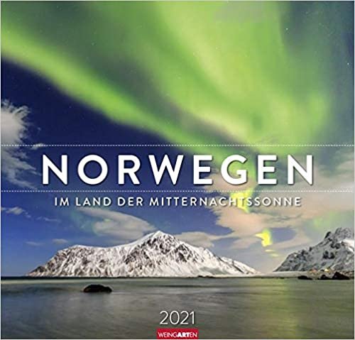 okumak Norwegen - Kalender 2021: Im Land der Mitternachtssonne