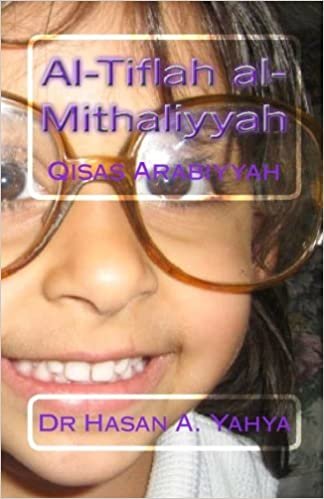 Al-Tiflah Al-Mithaliyyah: Qisas Arabiyyah
