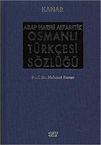 okumak Arap Harfli Alfabetik Osmanlı Türkçesi Sözlüğü Büyük Boy