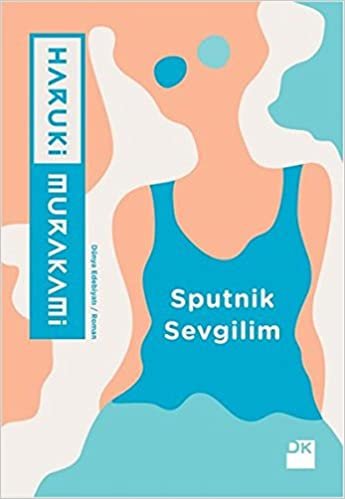 okumak Sputnik Sevgilim