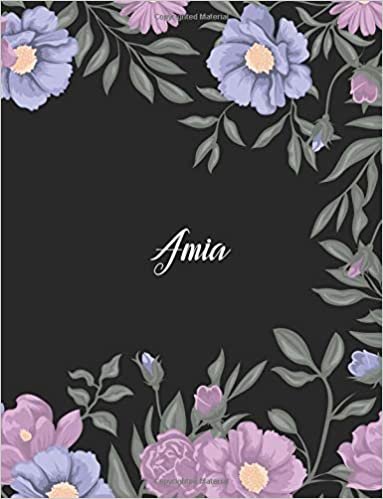 okumak Amia: 110 Ruled Pages 55 Sheets 8.5x11 Inches Climber Flower on Background Design for Note / Journal / Composition with Lettering Name,Amia