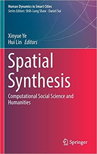 okumak Spatial Synthesis: Computational Social Science and Humanities (Human Dynamics in Smart Cities)