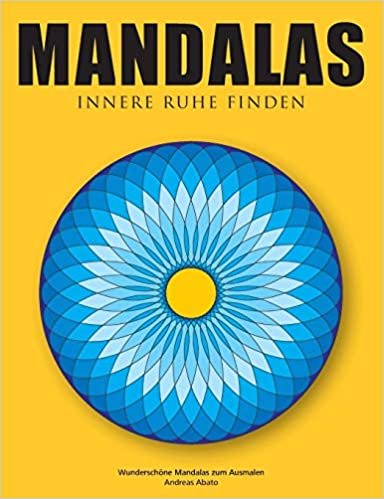 okumak Mandalas - Innere Ruhe finden: Wunderschöne Mandalas zum Ausmalen
