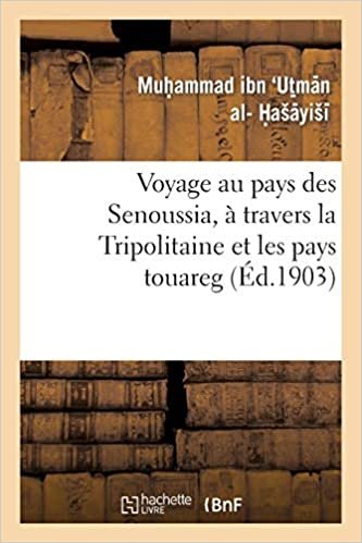 okumak A, H: Voyage Au Pays Des Senoussia, ï¿½ Trave (Histoire)